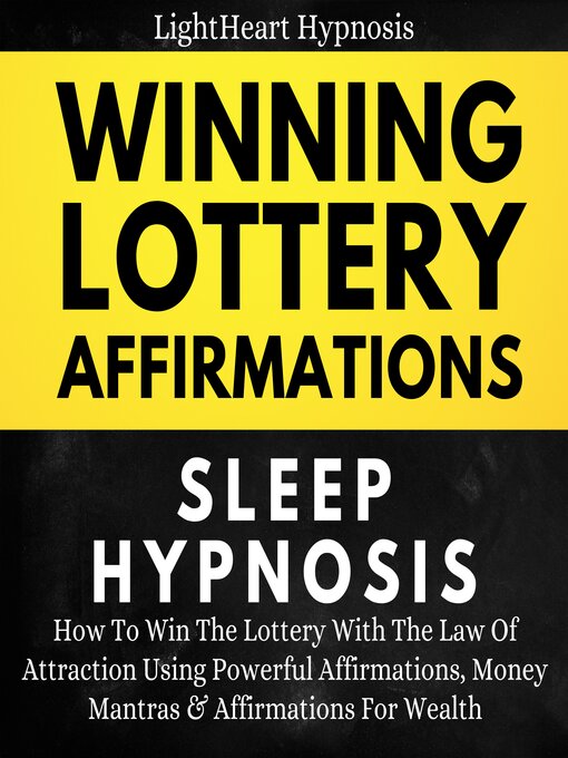 Title details for Winning Lottery Affirmations Sleep Hypnosis by LightHeart Hypnosis - Available